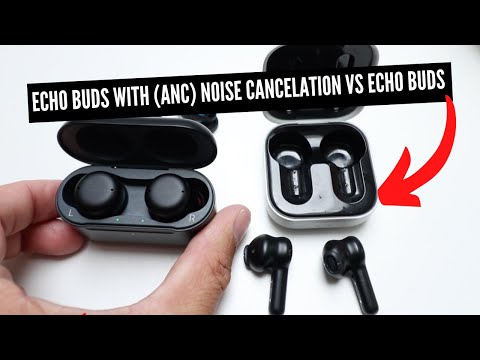 Amazon Echo Buds With ANC vs Echo Buds